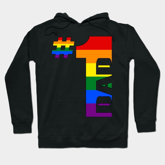 LGBT Gay Pride - Number 1 Dad Hoodie by gayprideandpassion